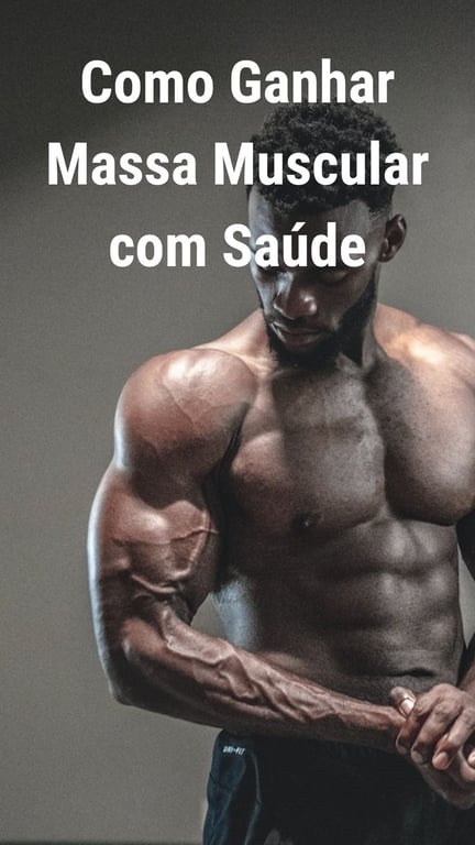 Como aumentar a massa muscular em 60 dias 