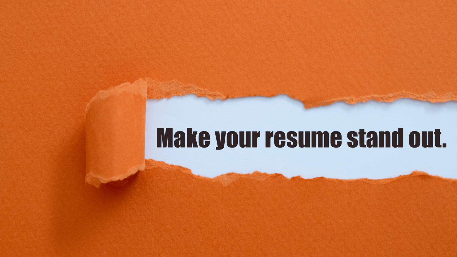 Making Your Resume Stand Out