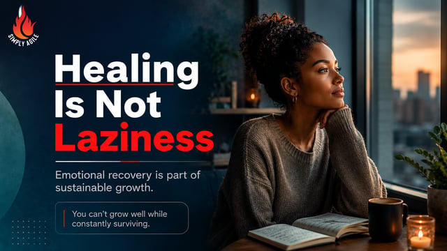 Healing Is Not Laziness
