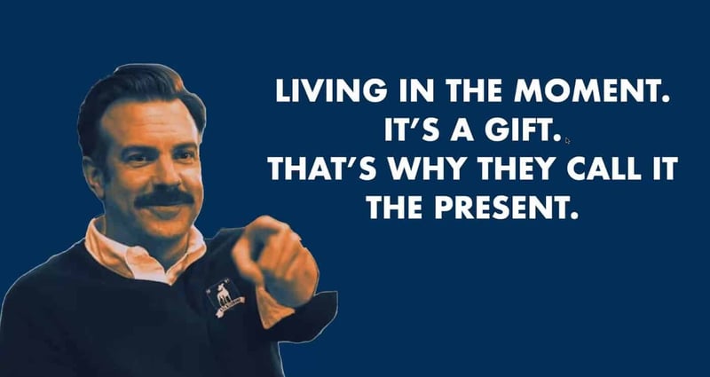 Living in the moment