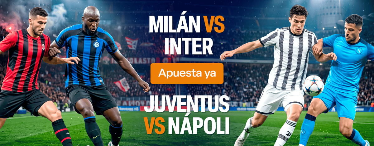CO :: MILAN VS INTER Y JUVE VS NAPOLI 