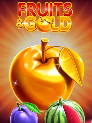 Fruits & Gold