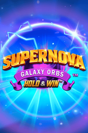 Supernova Galaxy Orbs Hold & Win