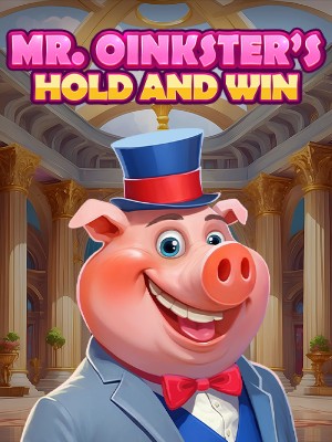 Mr. Oinksters Hold and Win