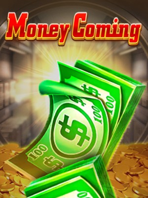 Money Coming