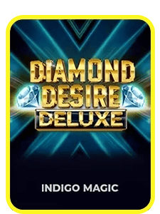 Diamond Desire Deluxe