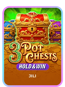 3 Pot Chests: Hold & Win