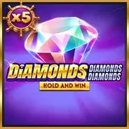 Diamonds Diamonds Diamonds Hold and Win