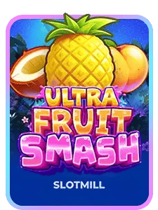 Ultra Fruit Smash