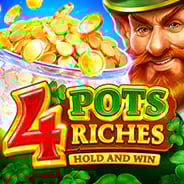 4 Pots Riches: Hold and Win