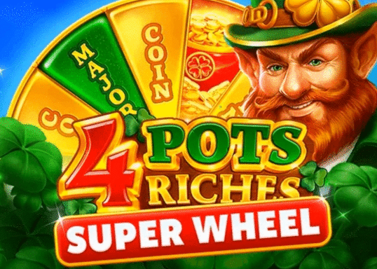 4 Pots Riches: Super Wheel