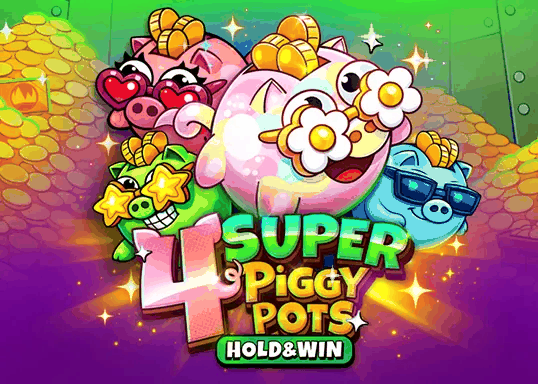 4 Super Piggypots: Hold&Win