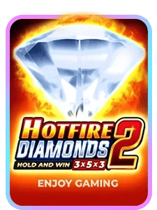 Hotfire Diamonds 2