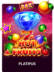 7 & Hot Fruits