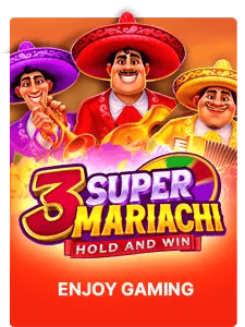 3 Super Mariachi: Hold and Win