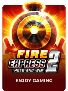 Fire Express 2: Hold and Win