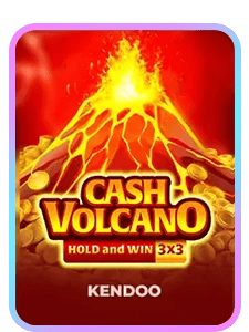 Cash Volcano