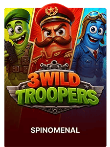 3 Wild Troopers