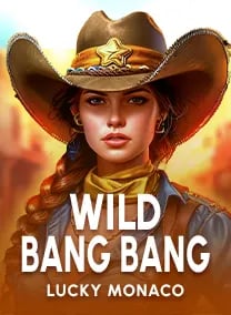 Wild Bang Bang