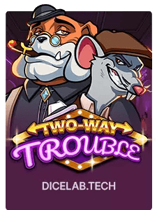 Two Way Trouble