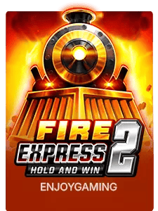 Fire Express 2: Hold and Win