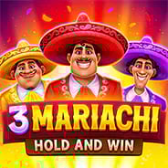 3 Mariachi: Hold & Win