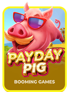 Payday Pig