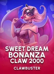 Sweet Dream Bonanza Claw 2000