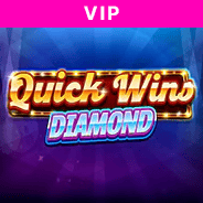 Quick Wins Diamond - High Rollers