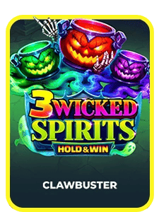 3 Wicked Spirits Hold & Win