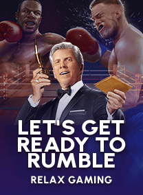 Let's Get Ready to Rumble