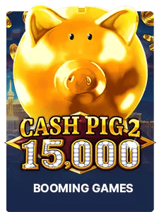 Cash Pig 2 15,000