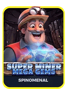 Super Miner - Mega Gems