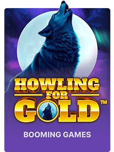 Howling for Gold