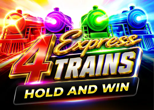 4 Express Trains:Hold and Win