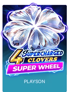 4 Supercharged Clovers: Super Wheel