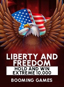 Liberty and Freedom Hold and Win Extreme 10000
