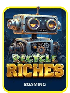 Recycle Riches