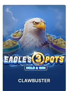 Eagle 3 Pots: Hold&Win