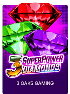 3 SuperPower Diamonds