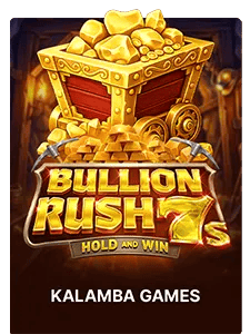 Bullion Rush 7s Hold and Win