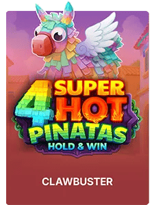 4 Super Hot Pinatas: Hold&Win