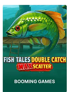 Fish Tales: Double Catch Max Scatter