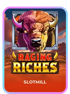 Raging Riches