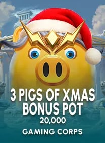 3 Pigs of Xmas Bonus Pot 20,000