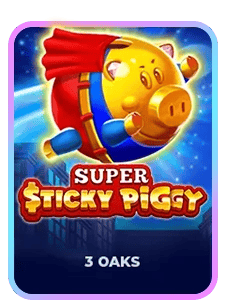 Super Sticky Piggy