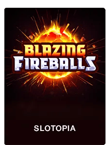 Blazing Fireballs