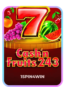 Cash'n Fruits 243