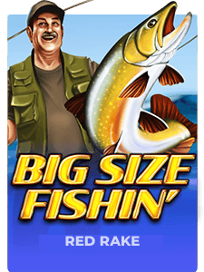 Big Size Fishin'