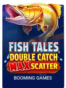 Fish Tales: Double Catch Max Scatter
